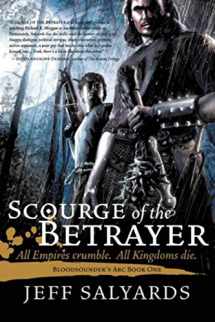 9781597804516-1597804517-Scourge of the Betrayer: Bloodsounder's Arc Book One