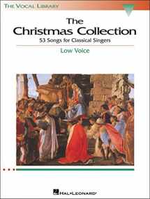 9780634030710-063403071X-The Christmas Collection: 63 Songs for Classical Singers - Low Voice (The Vocal Library Series)