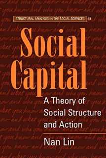 9780521521673-052152167X-Social Capital: A Theory of Social Structure and Action (Structural Analysis in the Social Sciences, Series Number 19)