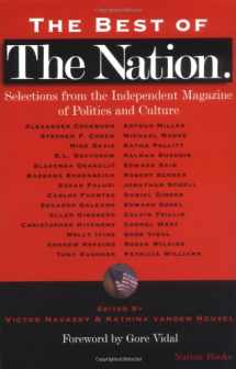 9781560252672-1560252677-The Best of The Nation: Selections from the Independent Magazine of Politics and Culture (Nation Books)