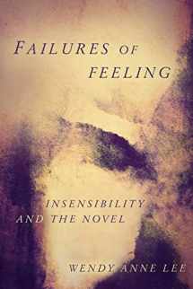 9781503615014-1503615014-Failures of Feeling: Insensibility and the Novel