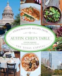 9781493044443-1493044443-Austin Chef's Table: Extraordinary Recipes From The Texas Capital