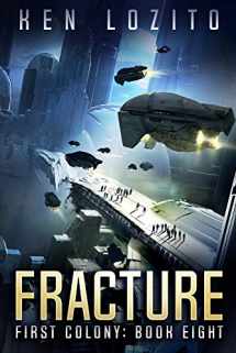 9781945223310-1945223316-Fracture (First Colony)