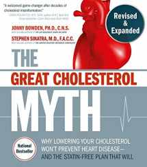 9781592339334-1592339336-The Great Cholesterol Myth, Revised and Expanded: Why Lowering Your Cholesterol Won't Prevent Heart Disease--and the Statin-Free Plan that Will - National Bestseller