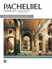 9780739011973-0739011979-Canon in D: Sheet (Alfred Masterwork Edition)