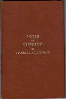9780397540006-0397540000-Notes on Nursing: What It Is and What It Is Not