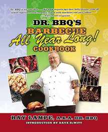 9780312349578-0312349572-Dr. BBQ's "Barbecue All Year Long!" Cookbook