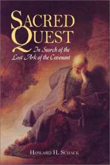 9781410761866-141076186X-SACRED QUEST: In Search of the Lost Ark of the Covenant