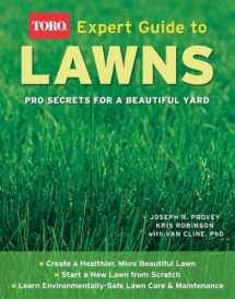 9781580113755-1580113753-Toro Expert Guide to Lawns: Pro Secrets for a Beautiful Yard
