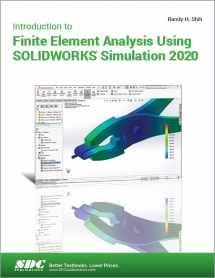 9781630573249-1630573248-Introduction to Finite Element Analysis Using SOLIDWORKS Simulation 2020