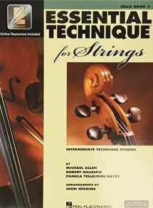9780634069314-0634069314-Essential Technique for Strings with EEi - Cello (Book/Online Audio) (Intermediate Technique Studies)