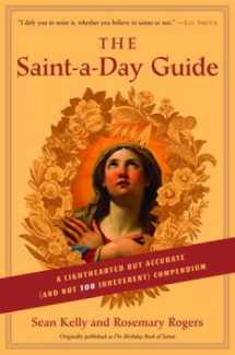 9780812969719-0812969715-The Saint-a-Day Guide: A Lighthearted but Accurate (and Not Too Irreverent) Compendium