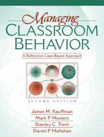 9780205274604-0205274609-Managing Classroom Behavior: A Reflective Case Based Approach