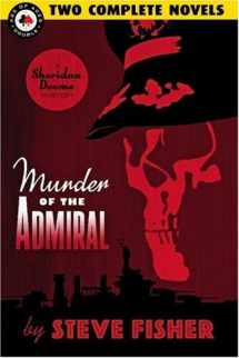 9780979409288-0979409284-Murder of the Admiral / Murder of the Pigboat Skipper: Age of Aces Double
