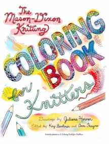 9780451497383-0451497384-The Mason-Dixon Knitting Coloring Book for Knitters