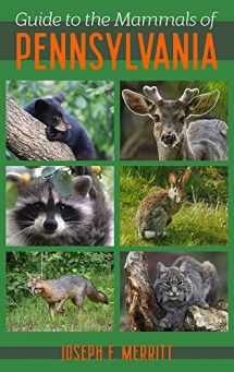 9780822953937-0822953935-Guide to the Mammals of Pennsylvania (Regional)