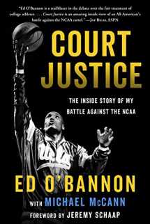 9781635762624-1635762626-Court Justice: The Inside Story of My Battle Against the NCAA