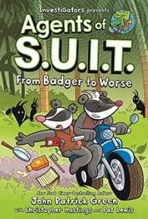 9781250852397-1250852390-InvestiGators: Agents of S.U.I.T.: From Badger to Worse