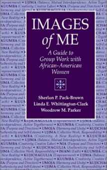 9780205171842-0205171842-Images of Me: A Guide to Group Work with African-American Women