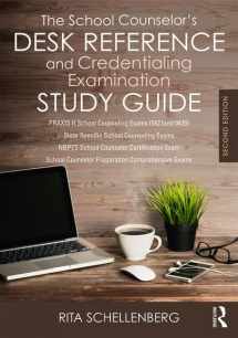 9781138681880-1138681881-The School Counselor’s Desk Reference and Credentialing Examination Study Guide