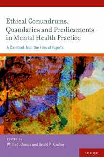 9780195385298-0195385292-Ethical Conundrums, Quandaries and Predicaments in Mental Health Practice: A Casebook from the Files of Experts