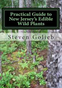 9781495296611-149529661X-Practical Guide to New Jersey's Edible Wild Plants: A Survival Guide