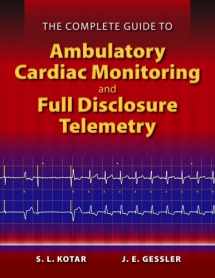 9780763784065-0763784060-The Complete Guide to Ambulatory Cardiac Monitoring and Full Disclosure Telemetry