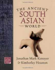 9780195222432-0195222431-The Ancient South Asian World (THE WORLD IN ANCIENT TIMES)