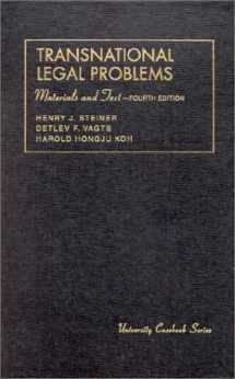 9781566621595-1566621593-Transnational Legal Problems: Materials and Text (University Casebook Series)