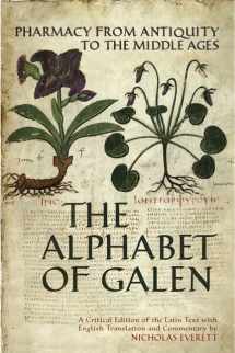 9780802095503-080209550X-The Alphabet of Galen: Pharmacy from Antiquity to the Middle Ages