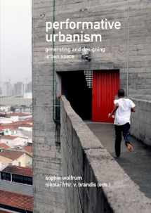 9783868593044-3868593047-Performative Urbanism: Generating and Designing Urban Space