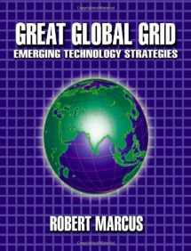 9781553698845-1553698843-Great Global Grid: Emerging Technology Strategies