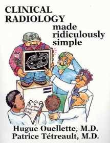 9780940780415-0940780410-Clinical Radiology Made Ridiculously Simple