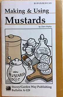 9780882666976-0882666975-Making and Using Mustards