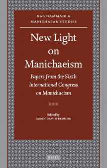9789004172852-9004172858-New Light on Manichaeism: Papers from the Sixth International Congress on Manichaeism (NAG HAMMADI AND MANICHAEAN STUDIES, 64)