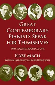9780486266954-0486266958-Great Contemporary Pianists Speak for Themselves (Dover Books On Music: Piano)