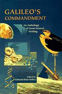 9780805073492-0805073493-Galileo's Commandment: 2,500 Years of Great Science Writing