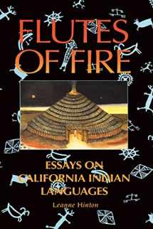 9780930588625-0930588622-Flutes of Fire: Essays on California Indian Languages