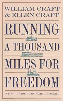 9780820321042-0820321044-Running a Thousand Miles for Freedom: The Escape of William and Ellen Craft from Slavery (Brown Thrasher Books)