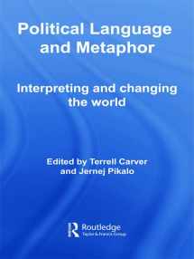9780415663762-0415663768-Political Language and Metaphor: Interpreting and changing the world (Routledge Innovations in Political Theory)