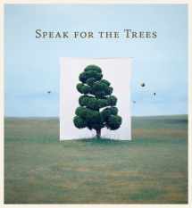 9780615315478-061531547X-Speak For The Trees