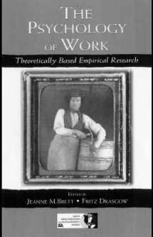 9780805838152-0805838155-The Psychology of Work: Theoretically Based Empirical Research (Organization and Management Series)