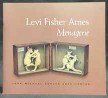 9780971070301-097107030X-Levi Fisher Ames. Menagerie.