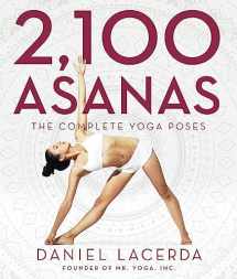 9781631910104-1631910108-2,100 Asanas: The Complete Yoga Poses
