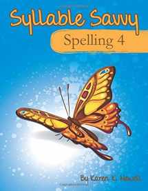9780975499719-0975499718-Syllable Savvy Spelling - Level 4: The Score Soaring Way to Spell