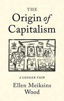 9781786630681-1786630680-The Origin of Capitalism: A Longer View
