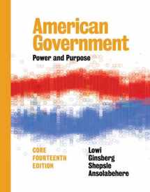 9780393283761-0393283763-American Government: Power and Purpose