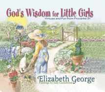 9780736904278-0736904271-God's Wisdom for Little Girls: Virtues and Fun from Proverbs 31