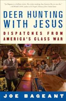 9780307339379-0307339378-Deer Hunting with Jesus: Dispatches from America's Class War