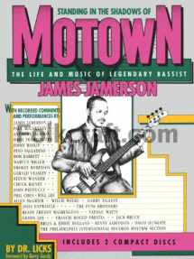 9780881888829-0881888826-Standing in the Shadows of Motown: The Life and Music of Legendary Bassist James Jamerson